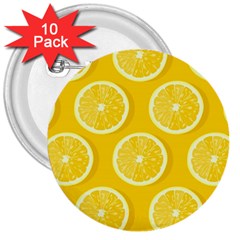 Lemon Fruits Slice Seamless Pattern 3  Buttons (10 Pack)  by Apen