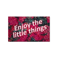 Indulge In Life s Small Pleasures  Sticker (rectangular) by dflcprintsclothing